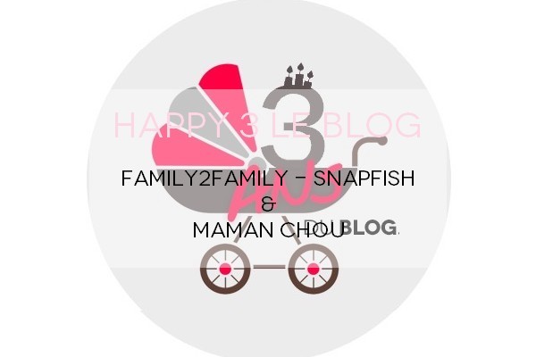 Happy 3 Maman Chou x Snapfish Family2Family