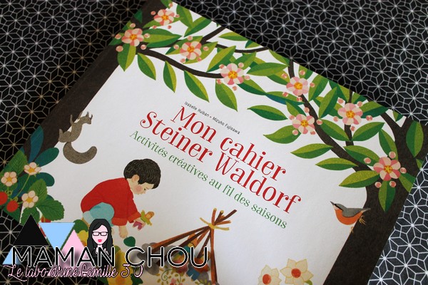 Mon Cahier Steiner Waldorf 2 Maman Chou - 