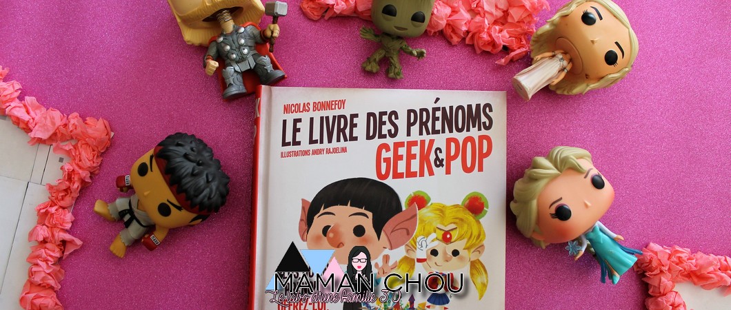 Le livre des prénoms Geek & Pop