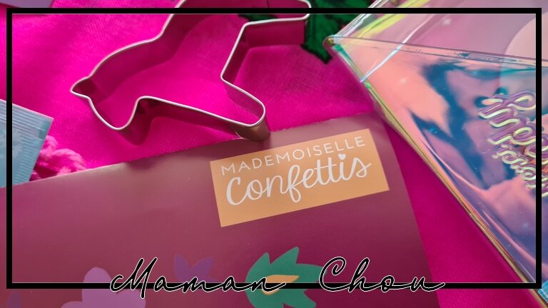 Mademoiselle Confettis : une box mensuelle pour nos filles !