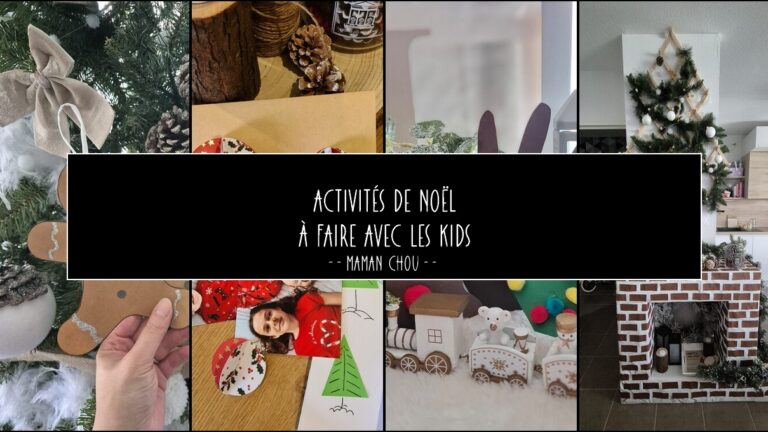 18 Activités de Noël à faire avec les enfants