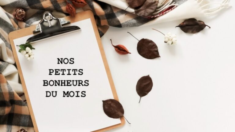 Nos Petits Bonheurs Du Mois & Articles Les Plus Lus : Septembre 2026